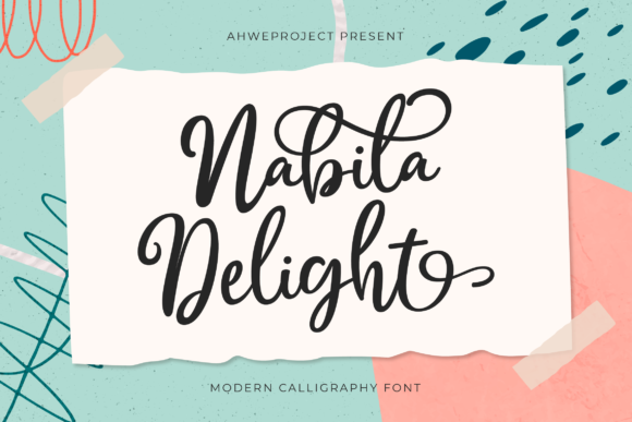 Nabila Delight: A Font Full of Energy