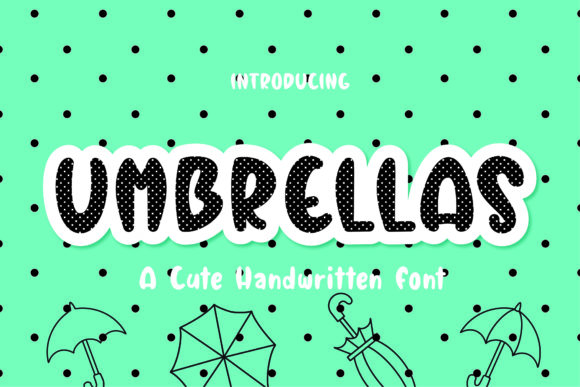 Umbrellas: A Trendy Font for Your Brand